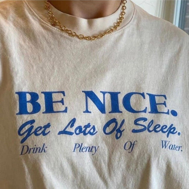 Be Nice T-Shirt-T-Shirts-streetwear-society-aesthetic-clothes